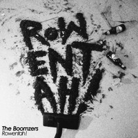 The Boomzers - Rowentah