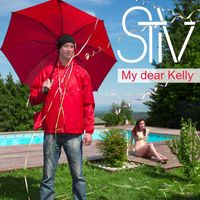 Stiv - My Dear Kelly