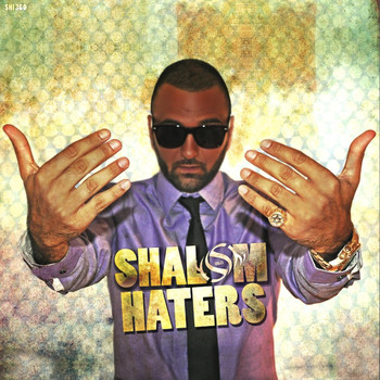 Shi 360 - Shalom Haters (Israeli Hip Hop)