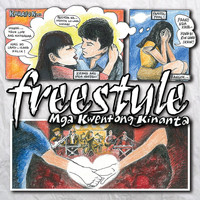 Freestyle - Mga Kwentong Kinanta