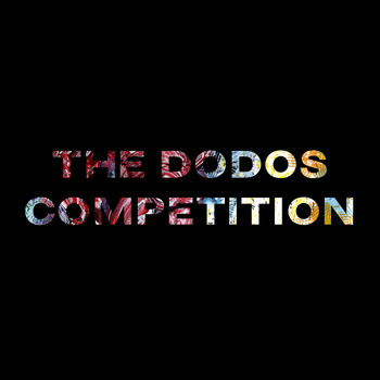 The Dodos - Competition