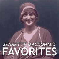 Jeanette MacDonald - Jeanette MacDonald Favorites