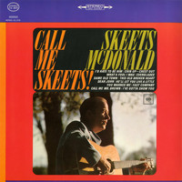 Skeets McDonald - Call Me Skeets!