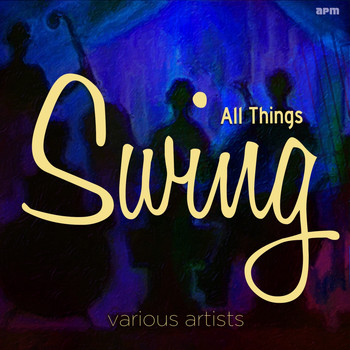 Various Artists - All Things Swing