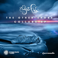 Aly & Fila - The Other Shore - Collabs EP