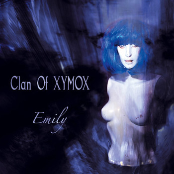 Clan Of Xymox - Emily