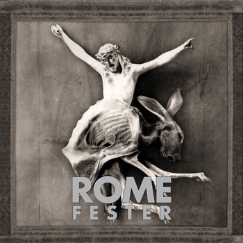 Rome - Fester