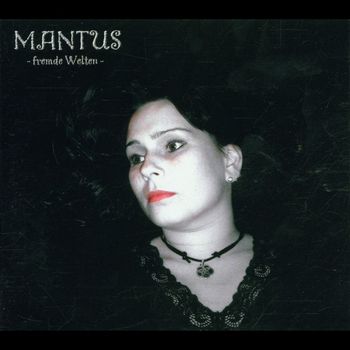 Mantus - Fremde Welten