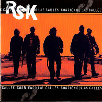 RSK - Corriendo las Calles