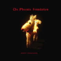 The Phoenix Foundation - Merry Kriskmass