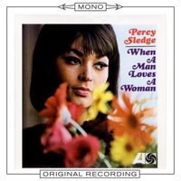 Percy Sledge - When a Man Loves a Woman (Mono)
