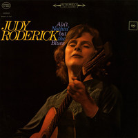 Judy Roderick - Ain't Nothin' But the Blues