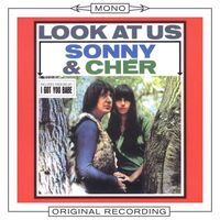 Sonny And Cher - Look At Us (Mono)