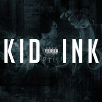 Kid Ink - Kid Ink