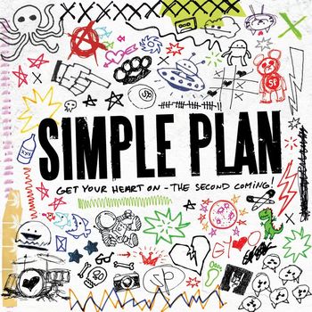 Simple Plan - Get Your Heart On! - the Second Coming!