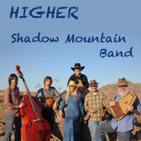 Shadow Mountain Band - Higher EP