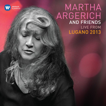 Martha Argerich - Martha Argerich & Friends Live at the Lugano Festival 2013