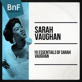 Sarah Vaughan - 10 Essentials of Sarah Vaughan