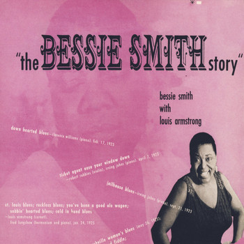 Bessie Smith with Louis Armstrong - The Bessie Smith Story