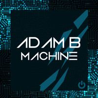 Adam B - Machine