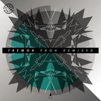 Tremor - Proa Remixed