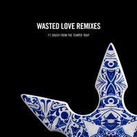Steve Angello - Wasted Love Remixes (feat. Dougy)