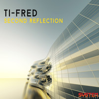 Ti-Fred - Second Reflection