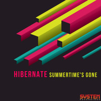 Hibernate - Summertime's Gone