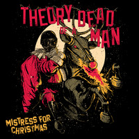 Theory Of A Deadman - Mistress for Christmas