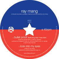 Ray Mang - Bullet Proof