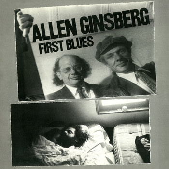Allen Ginsberg - First Blues