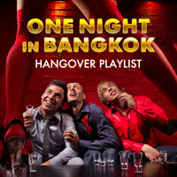 LA Band - One Night in Bangkok - Hangover Playlist