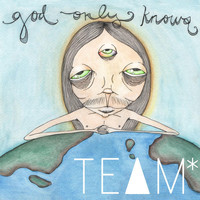 Team - God Only Knows - Single