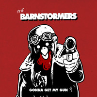 The Barnstormers - Gonna Get My Gun - EP