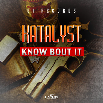 Katalyst - Know Bout It - Single