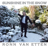 Ronn Van Etten - Sunshine on the Snow - Single