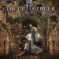 Circle II Circle - Delusions of Grandeur