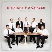 Straight No Chaser - Christmas Cheers