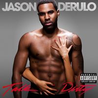 Jason Derulo - Talk Dirty (Explicit)