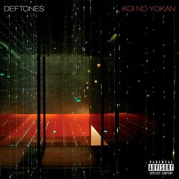 Deftones - Koi No Yokan (Explicit)