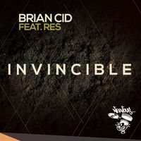 Brian Cid - Invincible (feat. Res)