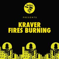 Kraver - Fires Burning