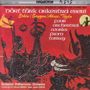 Budapest Philharmonic Orchestra - Four Orchestral Works from Turkey