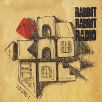 Rabbit Rabbit - Rabbit Rabbit Radio, Vol. 1