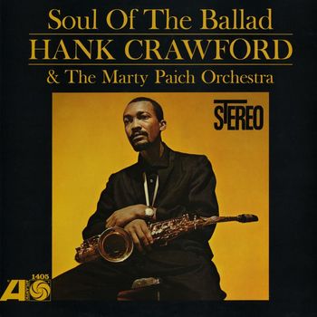 Hank Crawford - The Soul Of The Ballad