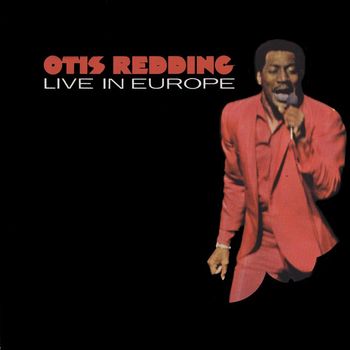 Otis Redding - Live in Europe