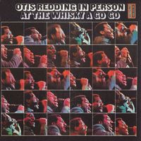 Otis Redding - In Person at the Whiskey a Go Go
