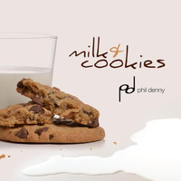 Phil Denny - Milk & Cookies