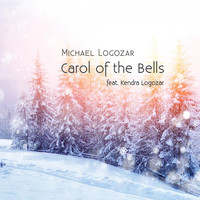 Michael Logozar - Carol of the Bells (feat. Kendra Logozar)