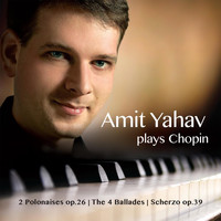 Amit Yahav - Amit Yahav Plays Chopin
